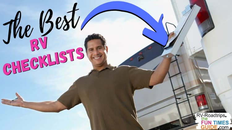 All the best RV checklists for new RVers and experienced RVers as well!