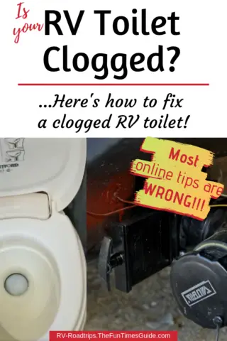 See how to fix a clogged RV toilet yourself (most online tips are WRONG!)